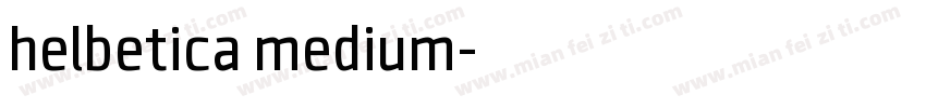 helbetica medium字体转换